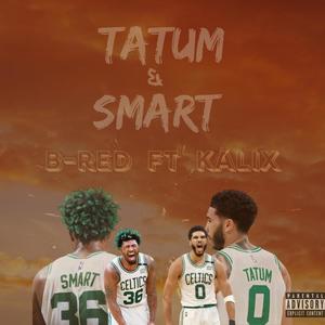 Tatum y Smart (feat. Kalix) (Explicit)