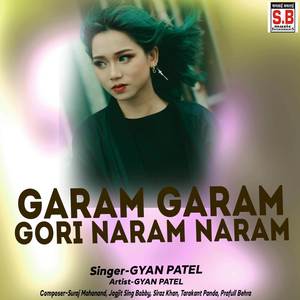 Garam Garam Gori Naram Naram