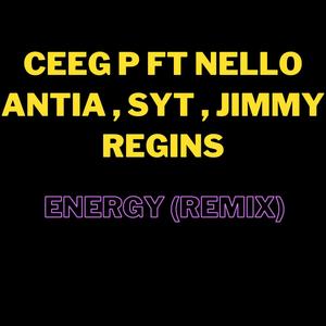 Energy remix (feat. NELLO ATIA, SYT & JIMMY REGINS) (Special Version|Explicit)