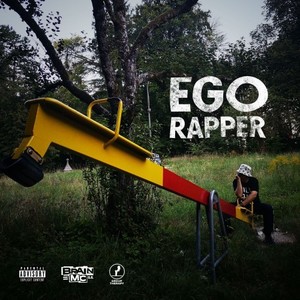 Ego Rapper (Explicit)