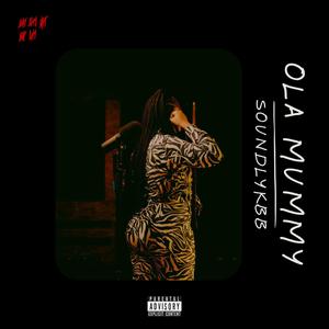 OLA MUMMY (Explicit)