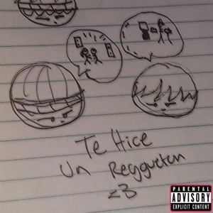 Te Hice un Reaggeton (Explicit)