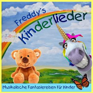 Freddy's Kinderlieder, musikalische Fantasiereisen für Kinder