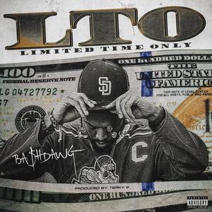 LTO (Limited Time Only) EP [Explicit]