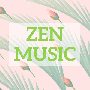 Zen Music (冥想音乐)