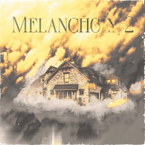 Melancholy 2