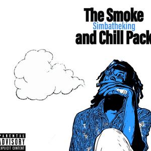 The Smoke and Chill Pack (Explicit)