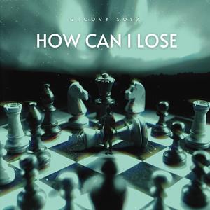 How Can I Lose (Explicit)