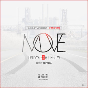 Move (feat. Young Jav) (Explicit)