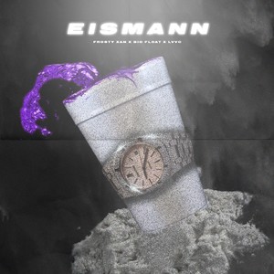 Eismann (Explicit)