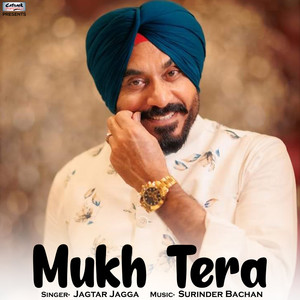 Mukh Tera - Single