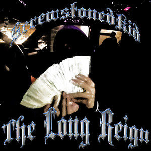 The Long Reign (Explicit)