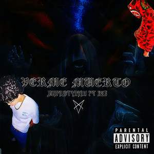 Verme Muerto (Explicit)