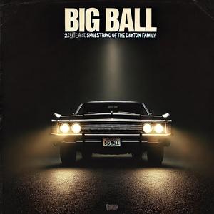 #BIGBALL (feat. Shoestring) (Explicit)