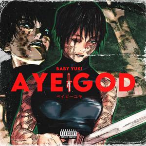 Aye God (Explicit)
