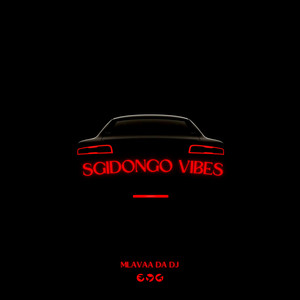 Sgidongo Vibes