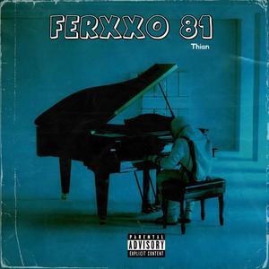 Ferxxo 81