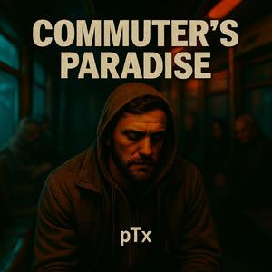 Commuter’s Paradise (Explicit)