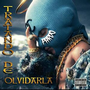 Tratando De Olvidarla