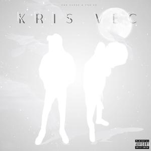 Kris Vec (feat. KND KD) [Explicit]