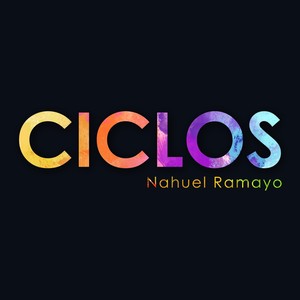 Ciclos(feat. Luciano Stizolli, Pablo De Luca, Esteban Mannarino & Karol Bayer)