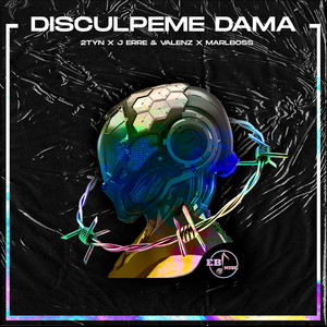 Disculpeme Dama (Explicit)
