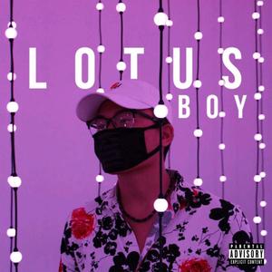 Lotus Boy (Explicit)