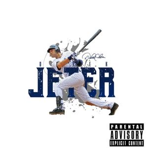 Derek Jeter (Explicit)