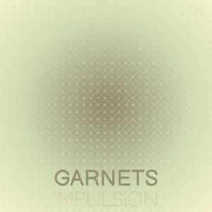 Garnets Impulsion