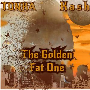 The Golden Fat One (Explicit)