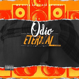 ÓDIO ETERNAL (Explicit)