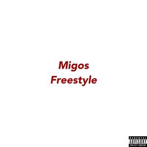 Migos Freestyle (Explicit)