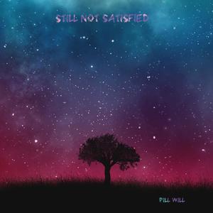 Still not Satisfied (Explicit)