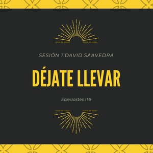 Sesión 1 Déjate llevar