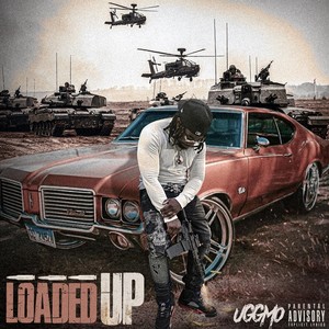 Loaded Up (Explicit)