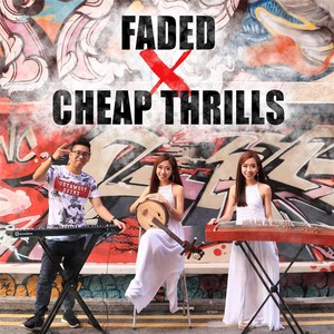 Faded X Cheap Thrills