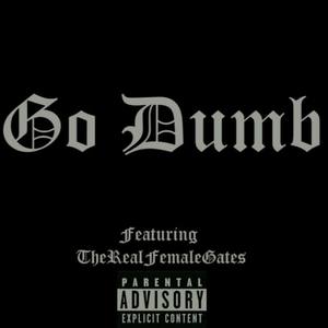 Go Dumb