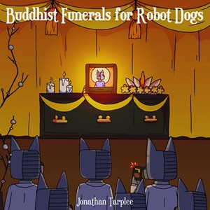 Buddhist Funerals for Robot Dogs