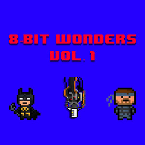 8-Bit Wonders, Vol. 1