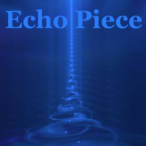 Echo Piece