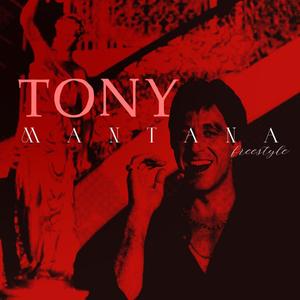 TonyMantana Freestyle (Single Version)