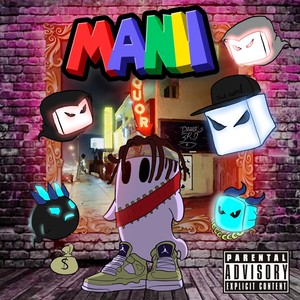 Manii (Explicit)