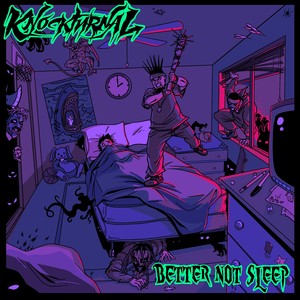 Better Not Sleep (Explicit)