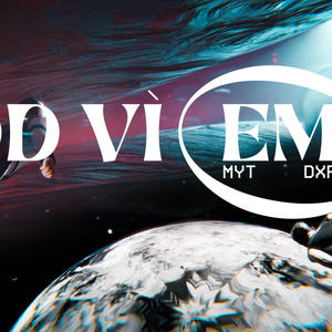 OD Vì Em (Explicit)