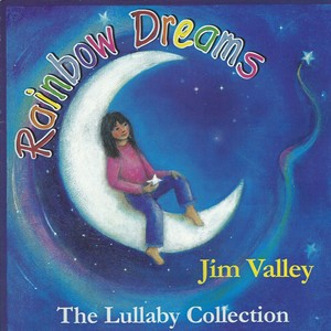 Rainbow Dreams The Lullaby Collection