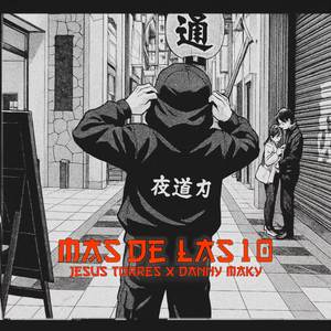 MAS DE LAS 10
