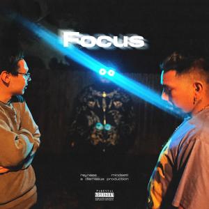 Focus (feels edit) (feat. Mindset! & Reynaee) (Explicit)
