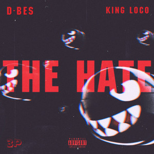 The Hate (Explicit)