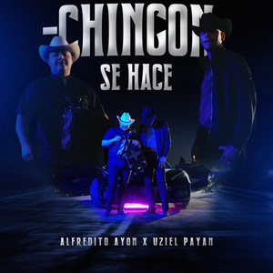 Chingon Se Hace (Explicit)