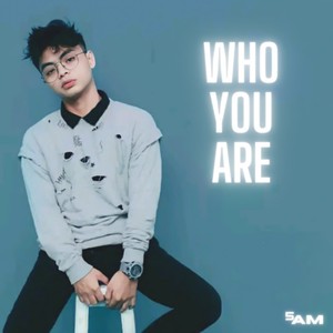 Who You Are